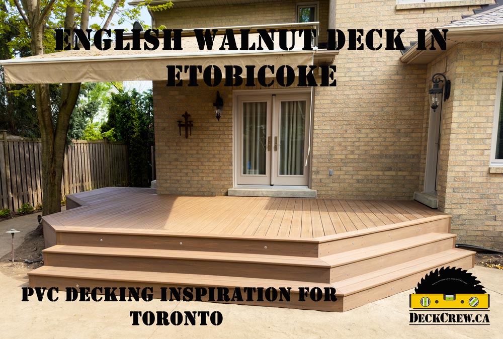 DeckCrew English Walnut backyard deck with wide wraparound steps and angled corners beside a brick house in Etobicoke.